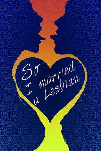 So I Married a Lesbian movie poster