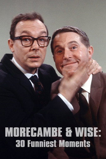 Morecambe and Wise 30 Funniest Moments movie poster