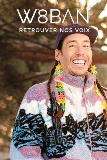 W8ban: Retrouver nos voix movie poster