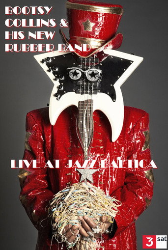 Bootsy Collins & His New Rubber Band: Live at Jazz Baltica movie poster