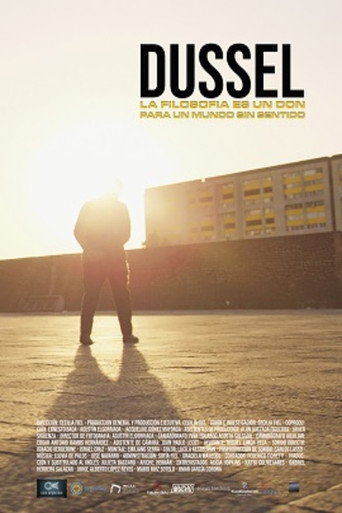 Dussel. La filosofía es un don para un mundo sin sentido movie poster