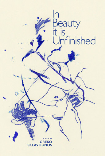 In Beauty It Is Unfinished movie poster