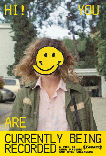 Hi! You Are Currently Being Recorded movie poster