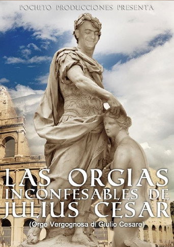 The Unspeakable Orgies of Julius Cesar movie poster