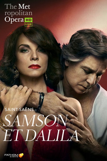The Metropolitan Opera: Samson et Dalila movie poster