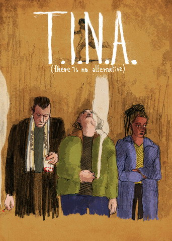 T.I.N.A movie poster