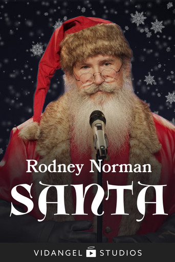Rodney Norman: Santa movie poster