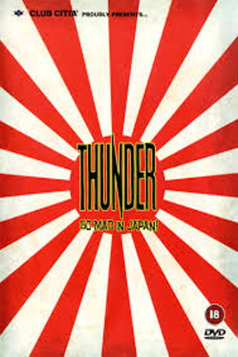 Thunder Go Mad in Japan movie poster