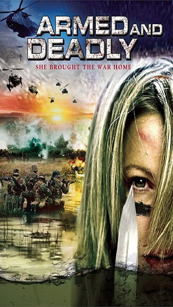 Armed and Deadly movie poster