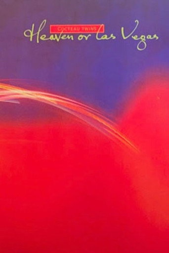 Cocteau Twins: Heaven or Las Vegas movie poster