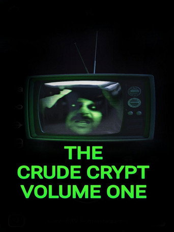 The Crude Crypt Volume One movie poster
