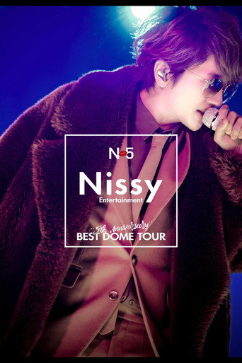 Nissy Entertainment "5th Anniversary" BEST DOME TOUR movie poster