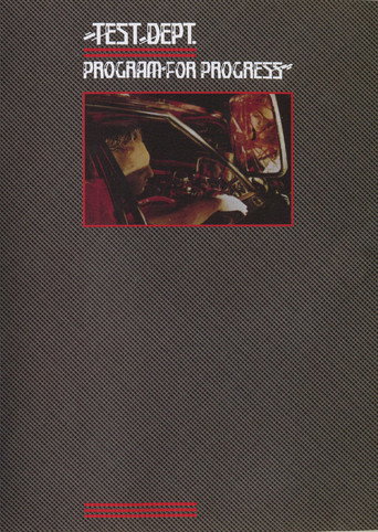 Test Dept.: Program For Progress movie poster