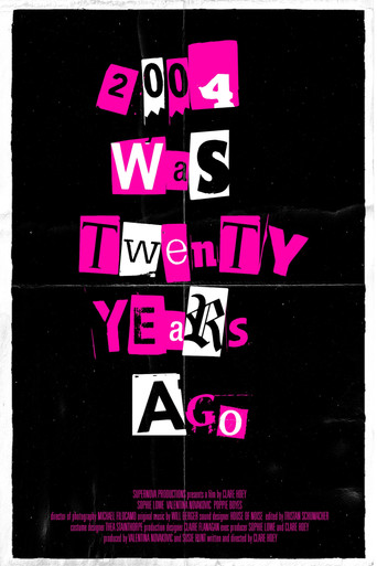 2004 Was Twenty Years Ago movie poster
