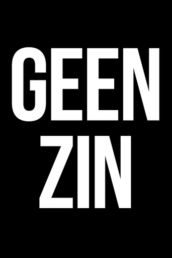 Geen Zin movie poster