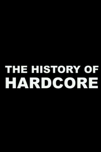 The History of Hardcore movie poster