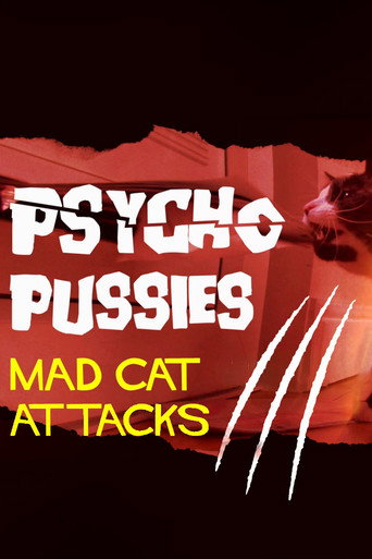 Psycho Pussies: Mad Cat Attacks movie poster