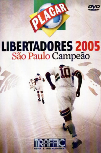 Libertadores 2005 – São Paulo Champion movie poster