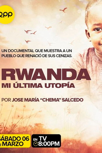 Rwanda: Mi última utopía movie poster