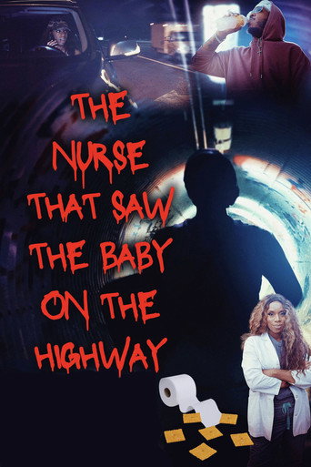 The Nurse That Saw the Baby on the Highway movie poster