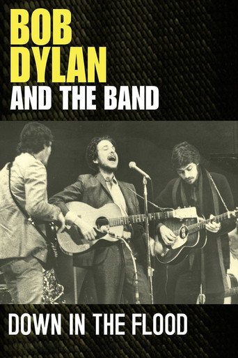 Bob Dylan & The Band: Down In The Flood movie poster