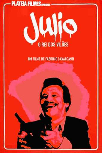 Júlio o Rei dos Vilões movie poster