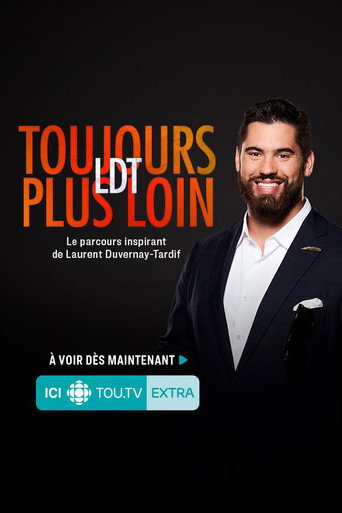 Laurent Duvernay Tardif - LDT : toujours plus loin movie poster