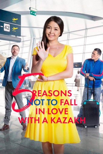 Five Reasons Not to Fall in Love with a Kazakh movie poster