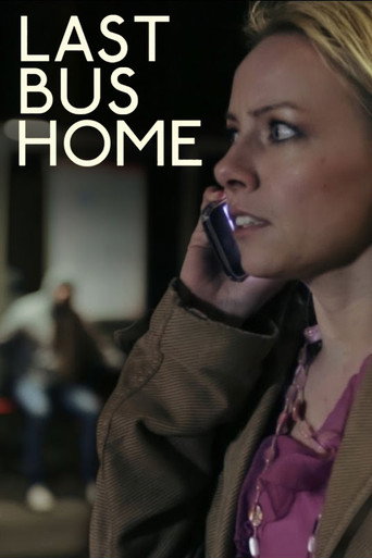 Last Bus Home movie poster