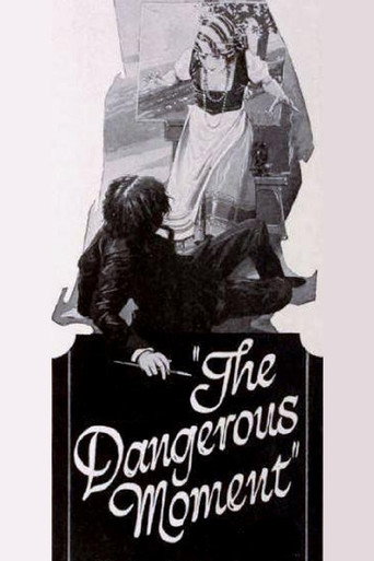 The Dangerous Moment movie poster