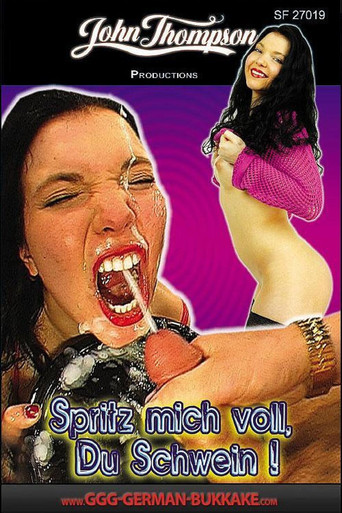 Spritz mich voll, du Schwein! movie poster