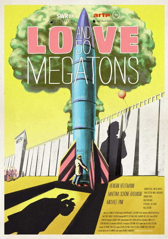 Love and 50 Megatons movie poster