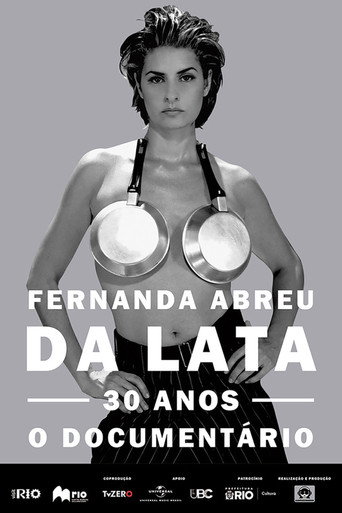 Fernanda Abreu - Da Lata 30 Anos, o Documentário movie poster