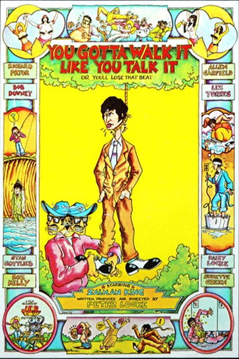 You've Got To Walk It Like You Talk It or You'll Lose That Beat movie poster