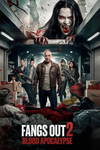 Fangs Out: Blood Apocalypse movie poster