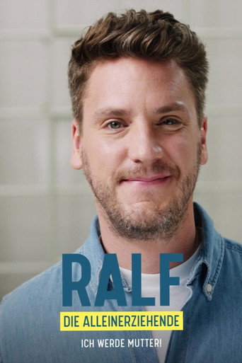 Ralf, die Alleinerziehende - Ich werde Mutter! movie poster