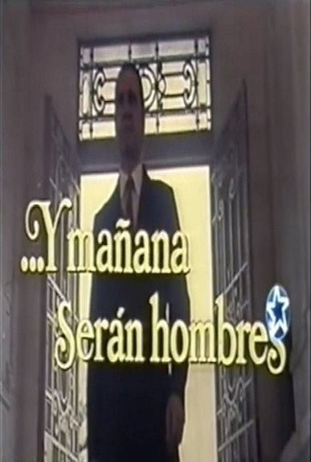 ...Y mañana serán hombres movie poster