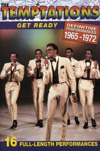 The Temptations - Get Ready: Definitive Performances 1965-1972 movie poster