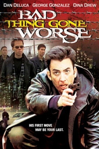 Bad Thing Gone Worse movie poster