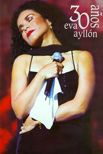 Eva Ayllón - 30 Años Eva Ayllón movie poster
