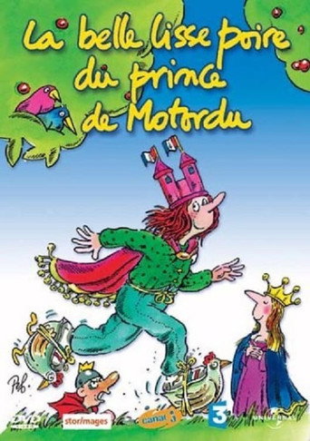 La Belle Lisse Poire du Prince de Motordu movie poster