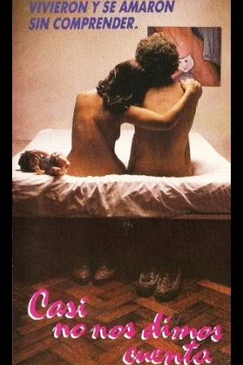 Casi no nos dimos cuenta movie poster