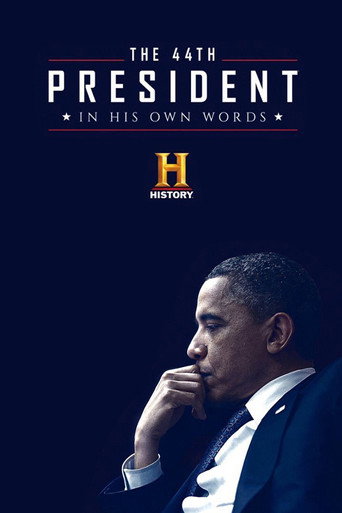 The 44th President: In His Own Words movie poster