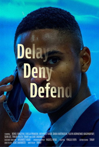 Delay Deny Defend movie poster