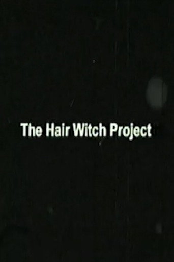 The Hair Witch Project movie poster