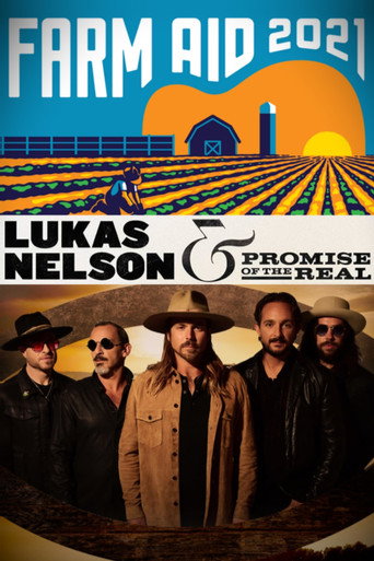 Farm Aid 2021: Lukas Nelson & Promise of the Real movie poster
