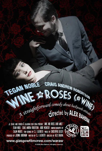 Wine and Roses (and Wine) movie poster