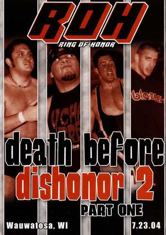 ROH: Death Before Dishonor 2 - Part One movie poster