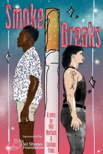 Smoke Breaks movie poster