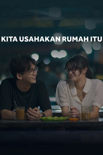 Kita Usahakan Rumah Itu movie poster